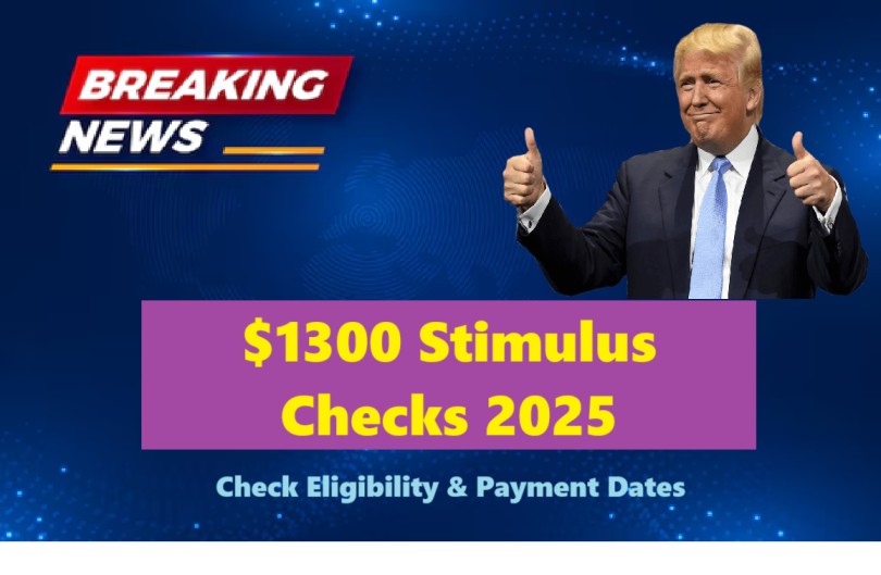 $1300 Stimulus Checks 2025